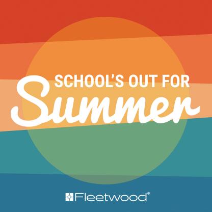 School's out for Summer!